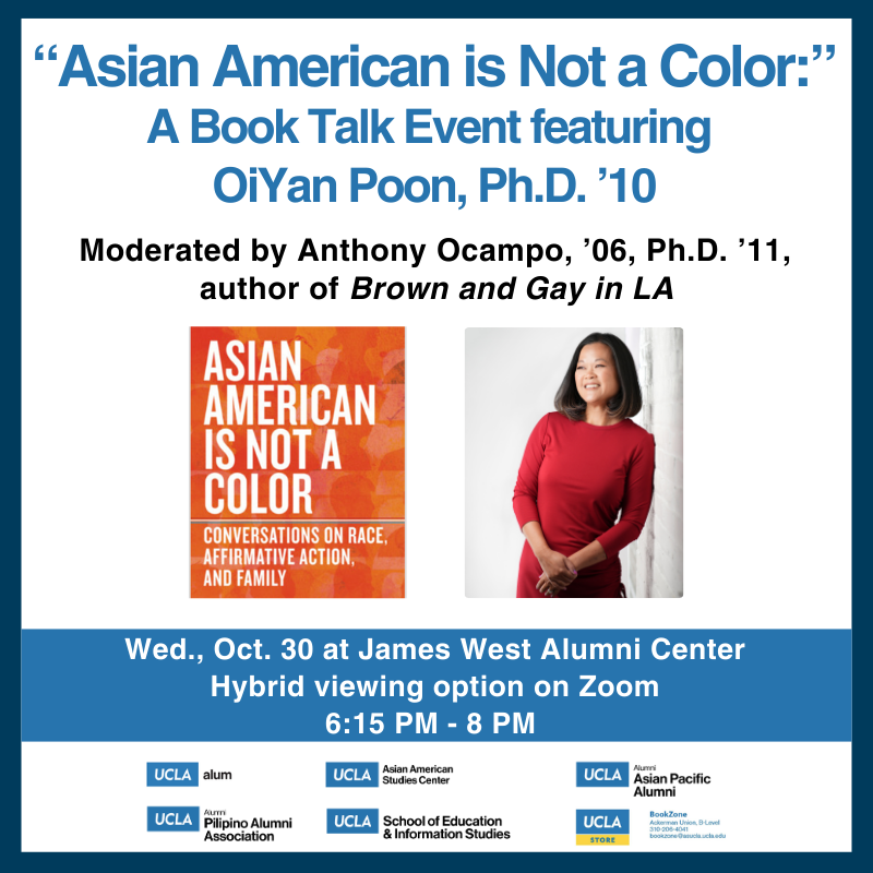 “Asian American is not a color:” A book talk event featuring OiYan Poon, Ph.D.’10