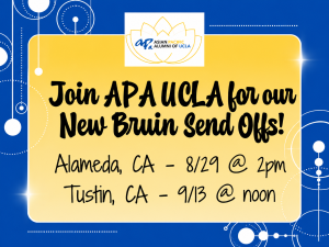 New Bruin Send-off Celebration: Asian Pacific Alumni of UCLA – Alameda