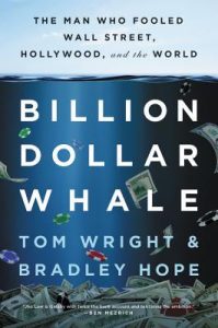 New York Tri-State Network: UCLA / Cal Alumni Book Club: “Billion Dollar Whale,” by Tom Wright and Bradley Hope