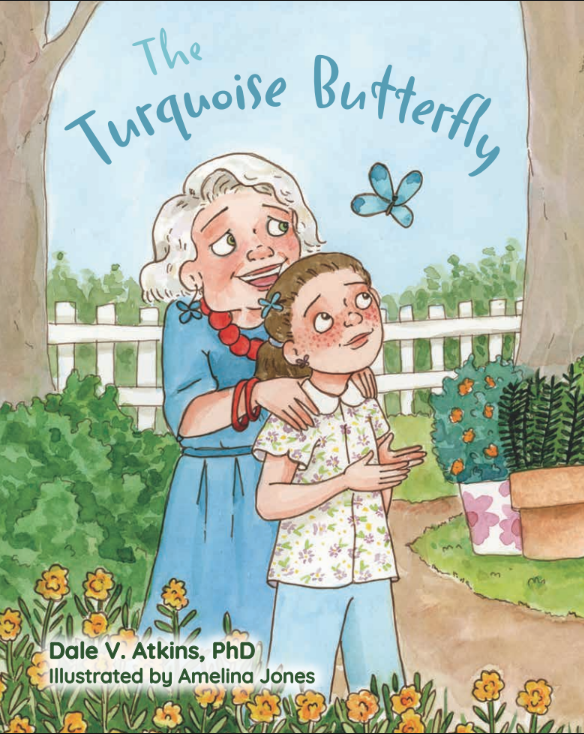 The Turquoise Butterfly by Dale Atkins