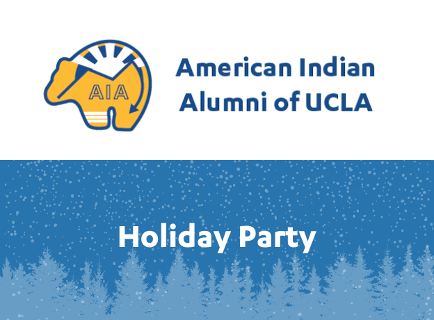 American Indian Alumni of UCLA Holiday Party